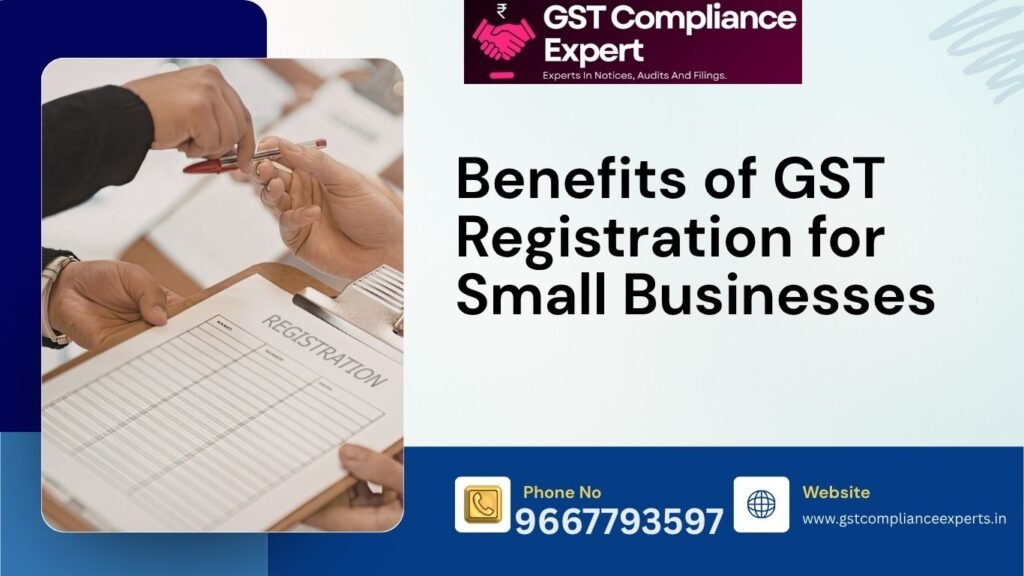 Benefits of GST Registration for Small Businesses
