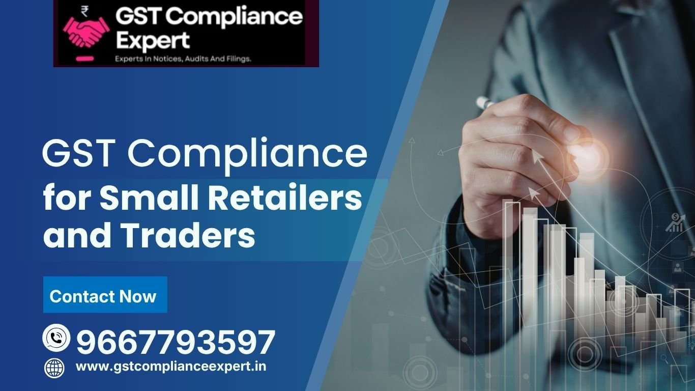 GST Compliance for Small Retailers and Traders