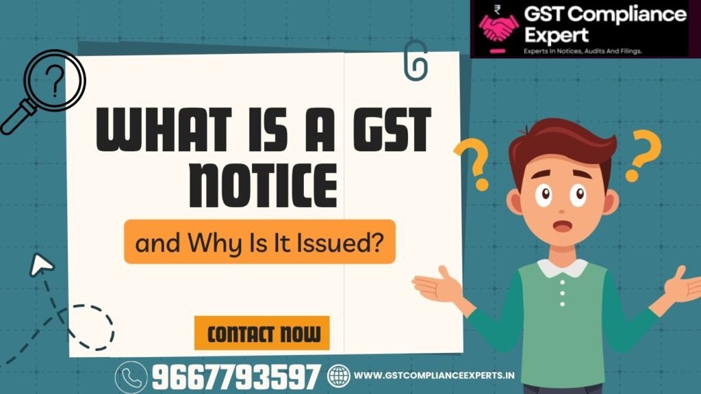 What Is a GST Notice and Why Is It Issued