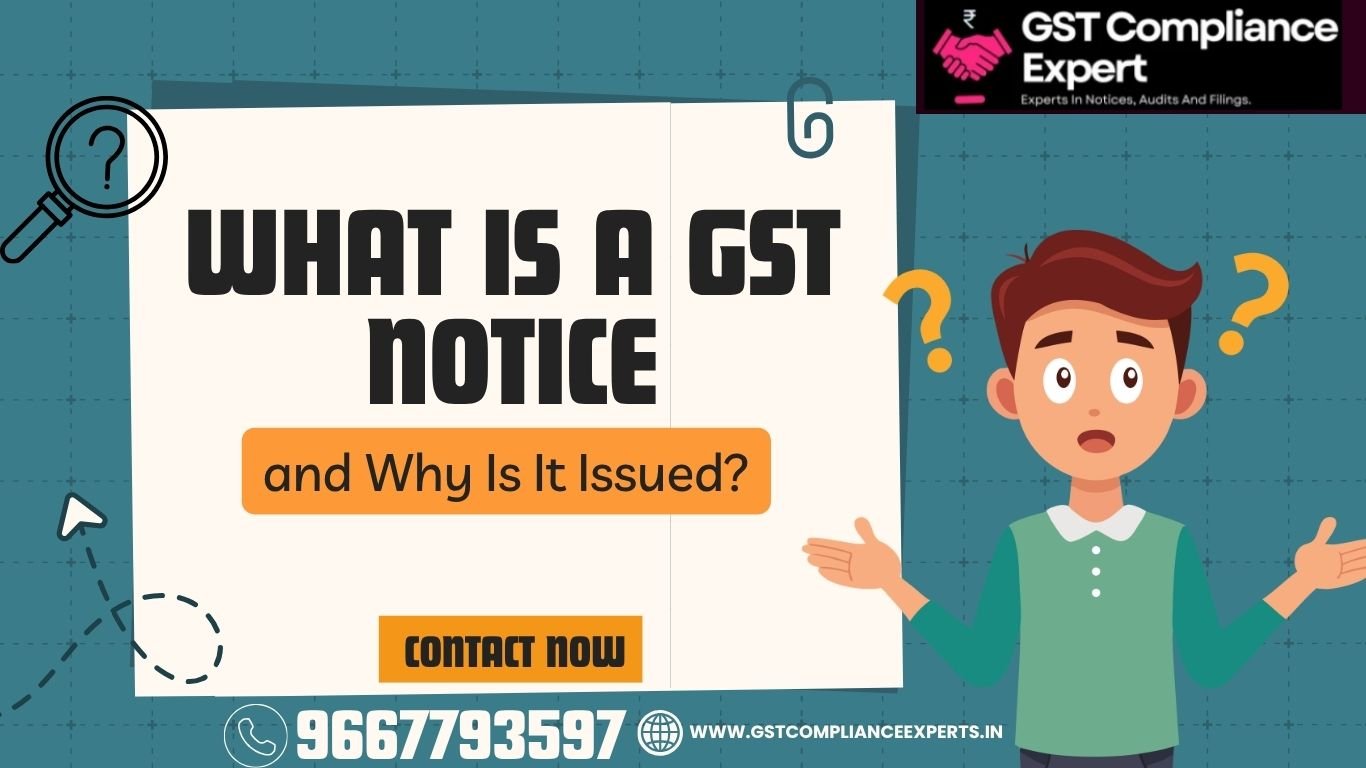 What Is a GST Notice and Why Is It Issued?