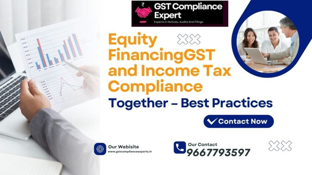 GST and Income Tax Compliance Together
