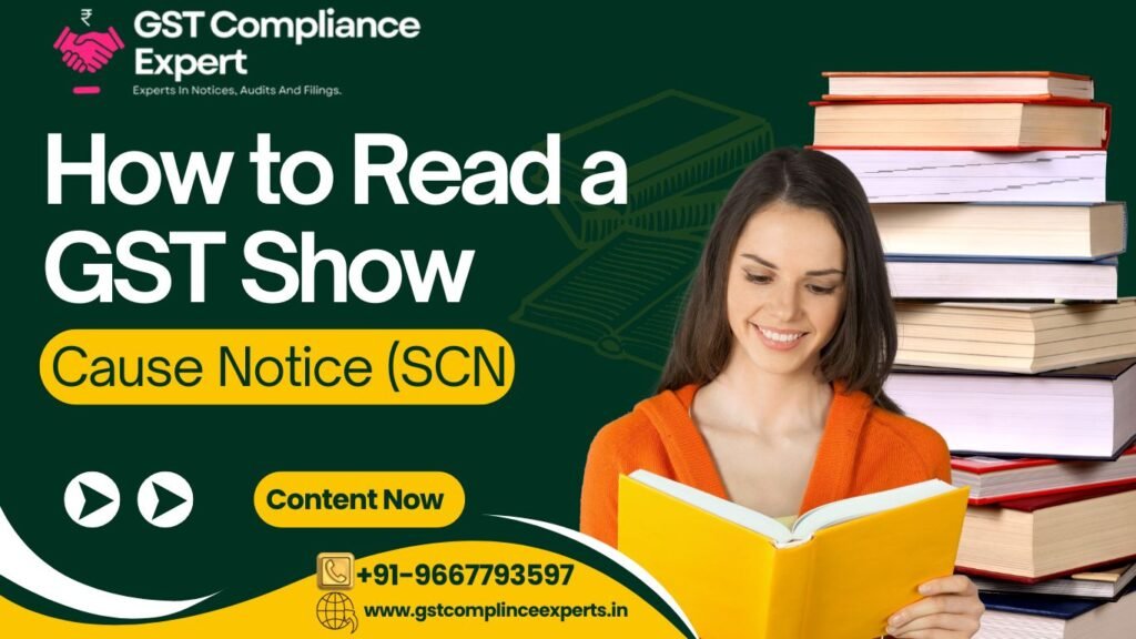 How to Read a GST Show Cause Notice (SCN)