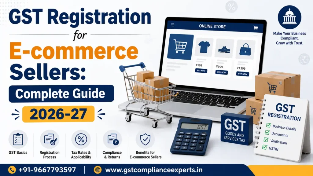 GST Registration for E-commerce Sellers: