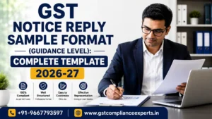 GST Notice Reply Sample Format (Guidance Level): Complete Template 2026-27