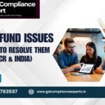 GST Refund Issues and How to Resolve Them