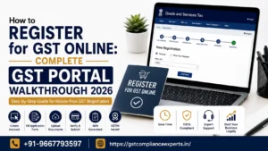 How to Register for GST Online: Complete GST Portal Walkthrough 2026